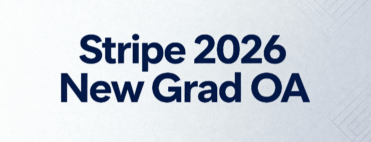 Stripe 2026 New Grad OA
