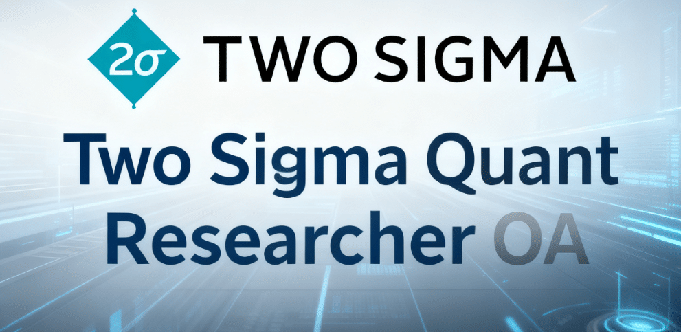 Two Sigma Quant Researcher OA