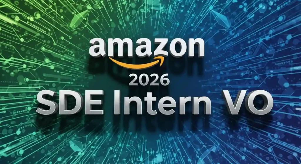 Amazon 2026 SDE Intern VO 面经分享｜两轮技术面全流程复盘