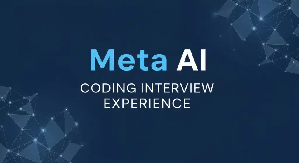 Meta AI Coding 面經｜真題覆盤 + AI 使用避坑指南（2026 最新）