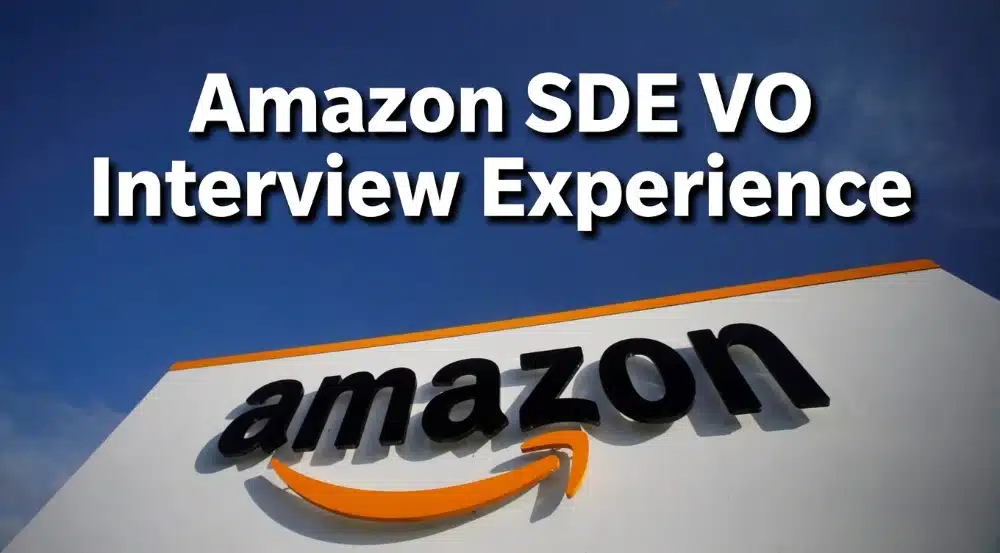 我是怎么通关 Amazon SDE VO 两轮的 | 顺利上岸心得（2026 最新）