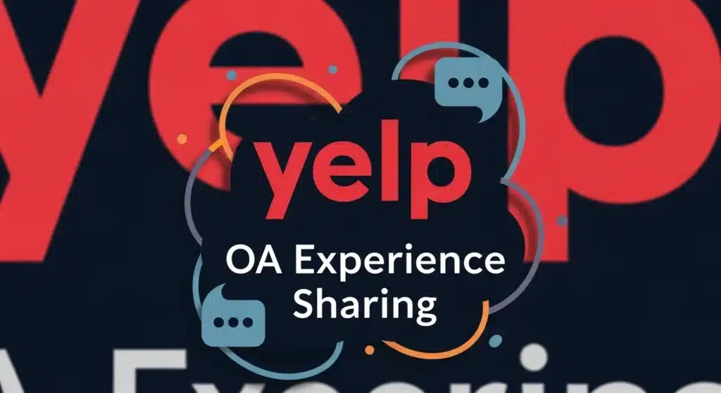 Yelp OA 高頻真題整理｜HackerRank 兩題速通攻略 + OA準備指南