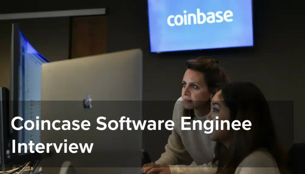 Coinbase Software Engineer Interview 流程详解｜ VO 真题 +指南